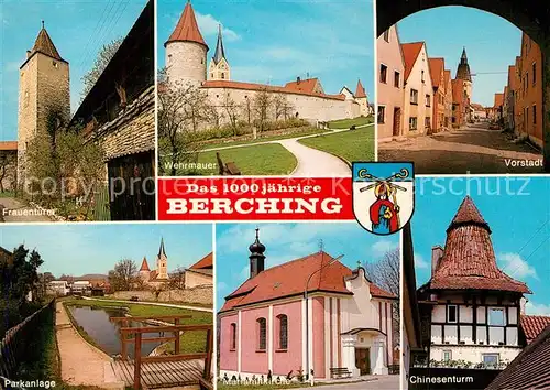 AK / Ansichtskarte Berching Frauenturm Parkanlage Wehrmauer Vorstadt Kirche Chinesenturm Berching