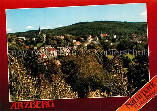 AK / Ansichtskarte Arzberg_Oberfranken Panorama Naturpark Fichtelgebirge Arzberg Oberfranken