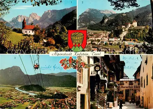 AK / Ansichtskarte Kufstein_Tirol Antoniuskapelle Kaisergebirge Kaiserlift gegen Pendling Roemerhofgasse Auracher Loechl Kufstein_Tirol