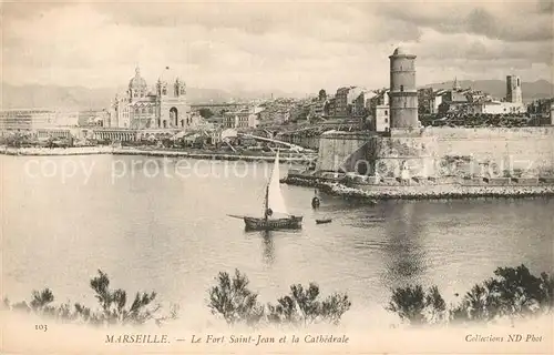 AK / Ansichtskarte Marseille_Bouches du Rhone Le Fort Saint Jean et la Cathedrale Marseille
