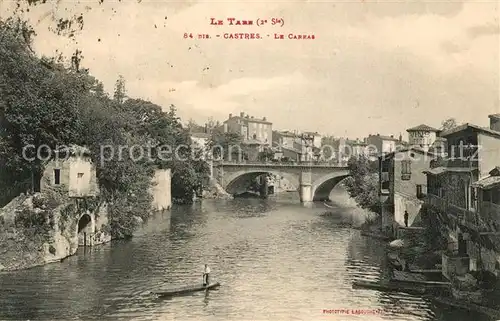 AK / Ansichtskarte Castres_Tarn Le Carras Brueckenpartie Castres_Tarn