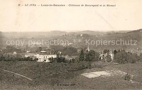 AK / Ansichtskarte Lons le Saunier_Jura Chateaux de Beauregard et de Mireval Lons le Saunier_Jura