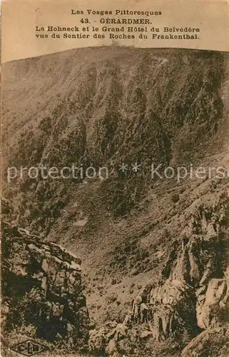 AK / Ansichtskarte Gerardmer_Vosges Le Hohneck et le Grand Hotel du Belvedere Gerardmer Vosges