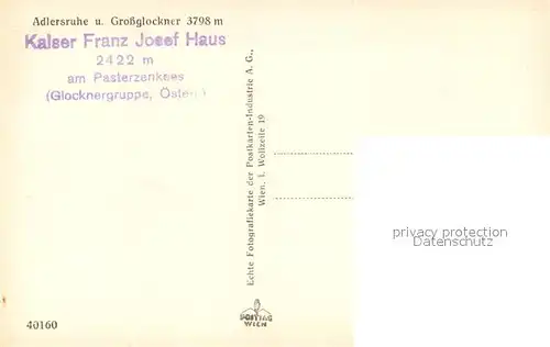 AK / Ansichtskarte Grossglockner Adlersruhe Kaiser Franz Josef Haus Grossglockner