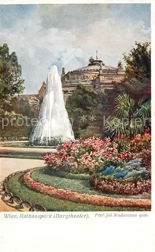 AK / Ansichtskarte Wien Rathauspark Burgtheater Kuenstlerkarte Aquarell Wien