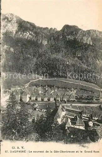 AK / Ansichtskarte Dauphine Le Couvent Gde Chartreuse Grand Som Dauphine