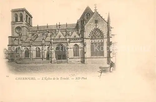 AK / Ansichtskarte Cherbourg_Octeville_Basse_Normandie Eglise de la Trinite Cherbourg_Octeville