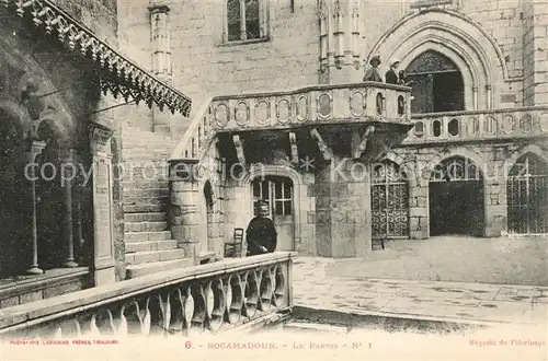 AK / Ansichtskarte Rocamadour Le Parvis Rocamadour