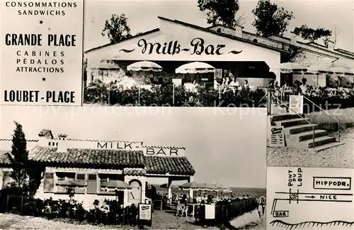 AK / Ansichtskarte Villeneuve Loubet Milk Bar Loubet Plage  Villeneuve Loubet
