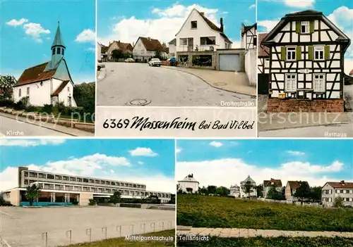 AK / Ansichtskarte Massenheim_Bad_Vilbel Rathaus Kirche Mittelpunktschule  Massenheim_Bad_Vilbel