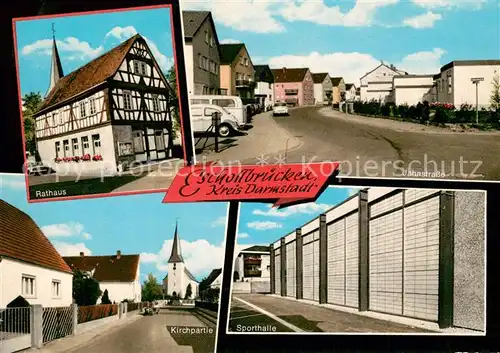 AK / Ansichtskarte Eschollbruecken Rathaus Jahnstrasse Sporthalle Eschollbruecken