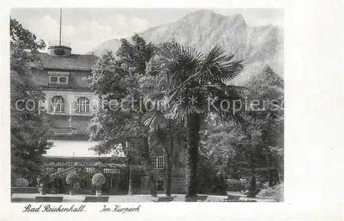 AK / Ansichtskarte Bad_Reichenhall Kurpark Bad_Reichenhall