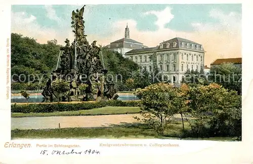 AK / Ansichtskarte Erlangen Schlossgarten Emigrantenbrunnen Collegienhaus Erlangen