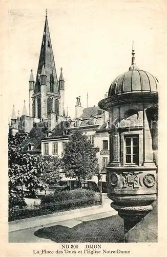 AK / Ansichtskarte Dijon_Cote_d_Or Place des Ducs Eglise Notre Dame Dijon_Cote_d_Or
