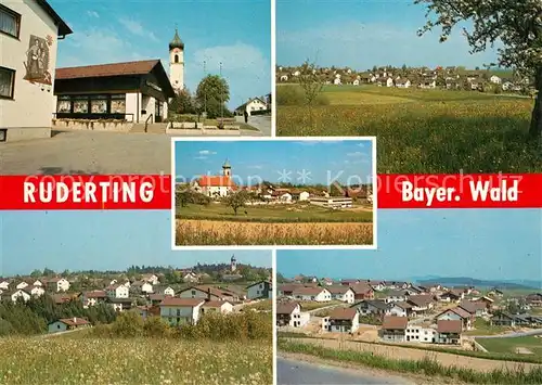 AK / Ansichtskarte Ruderting Panoramen Kirche  Ruderting