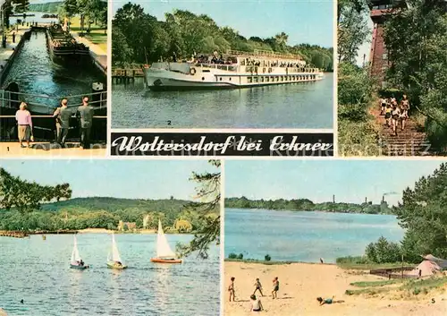 AK / Ansichtskarte Woltersdorf_Erkner Schleuse Luxusschiff Weisse Flotte Aussichtsturm Flakensee Zeltplatz Woltersdorf Erkner