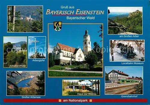 AK / Ansichtskarte Bayrisch_Eisenstein Arbergipfel Arberlandhalle Haus zur Wildnis Kirche Grenzbahnhof Bayrisch_Eisenstein