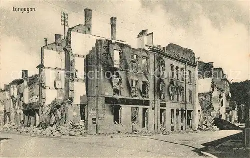 AK / Ansichtskarte Longuyon Ruinen Truemmer 1. Weltkrieg Longuyon