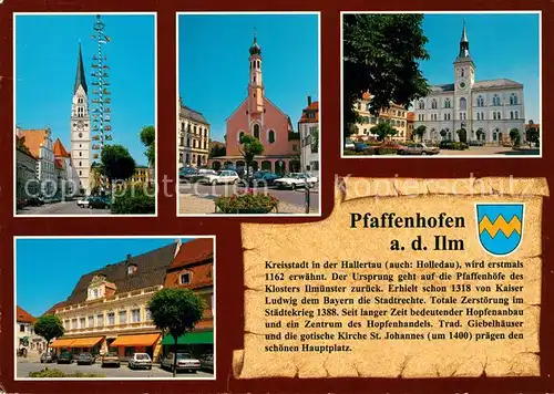 AK / Ansichtskarte Pfaffenhofen_Ilm Stadtpfarrkirche Sankt Johannis Spitalkirche Rathaus Bergmeisterhaus Chronik Pfaffenhofen Ilm