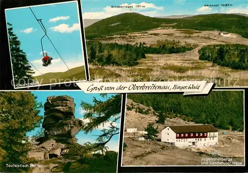 AK / Ansichtskarte Oberbreitenau_Bischofsmais Geiskopflift Teufelstisch Jugendherberge Landshuter Haus Oberbreitenau