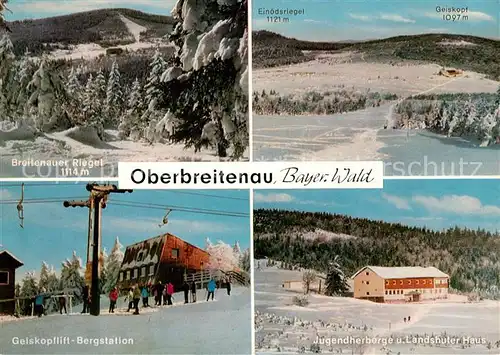 AK / Ansichtskarte Oberbreitenau_Bischofsmais Breitenauer Riegel Geiskopflift Bergstation Jugendherbere Winter Oberbreitenau