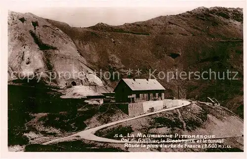 AK / Ansichtskarte Modane La Maurienne Col du Galibier Modane