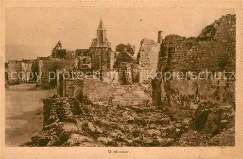 AK / Ansichtskarte Montfaucon_Aisne Truemmer Ruinen 1. Weltkrieg Montfaucon Aisne