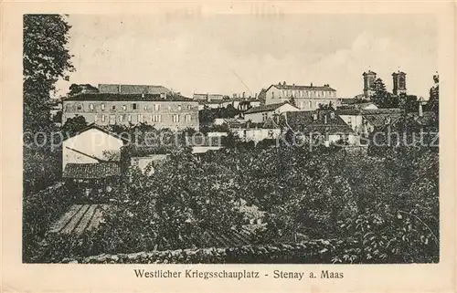 AK / Ansichtskarte Stenay Westlicher Kriegsschauplatz 1. Weltkrieg Stenay