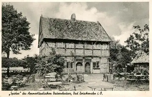 AK / Ansichtskarte Bad_Zwischenahn Ammerlaendisches Bauernhaus Spiekerwirtschaft Bad_Zwischenahn