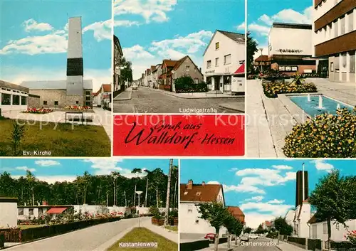 AK / Ansichtskarte Walldorf_Hessen Evangelische Kirche Ludwigstrasse Gartenstrasse  Walldorf Hessen
