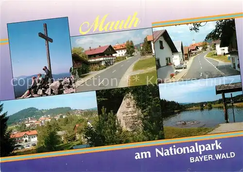 AK / Ansichtskarte Mauth_Niederbayern Gipfelkreuz Ortsansicht Gedenktafel Panorama Mauth Niederbayern