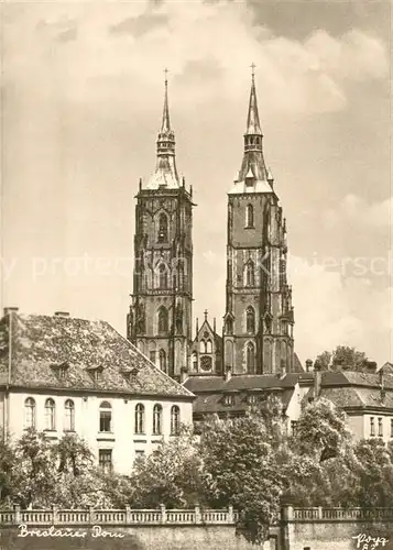 AK / Ansichtskarte Breslau_Niederschlesien Dom Breslau_Niederschlesien