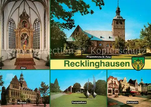 AK / Ansichtskarte Recklinghausen_Westfalen Altar Propsteikirche Sankt Peter Rathaus Festspielhaus Marktplatz Recklinghausen_Westfalen