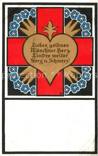 AK / Ansichtskarte Muenchen Muenchner Herz Ortssammelkomitte vom Roten Kreuz Offizielle Postkarte Muenchen