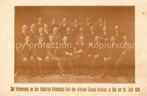AK / Ansichtskarte Dux_Tschechien Gruppenbild Zur Erinnerung 10jaehriges Gruendungsfest des Arbeiter Gesangvereins 26. Juni 1910 Dux_Tschechien