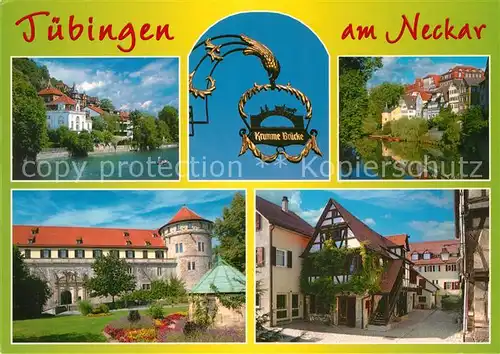 AK / Ansichtskarte Tuebingen Schloss Stadtansichten Gasthaus Krumme Bruecke Tuebingen