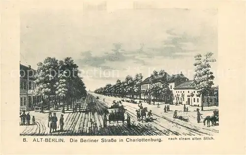 AK / Ansichtskarte Berlin Charlottenburg Berliner Strasse alter Stich Berlin