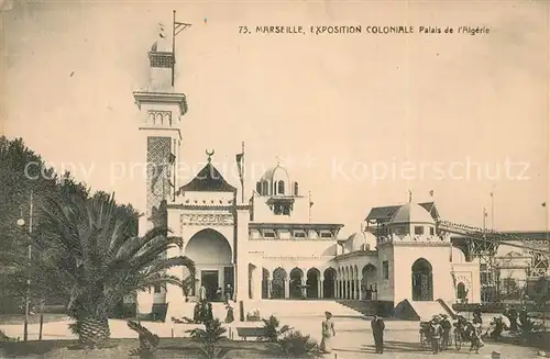 AK / Ansichtskarte Marseille_Bouches du Rhone Exposition Coloniale Palasi de Algerie Marseille