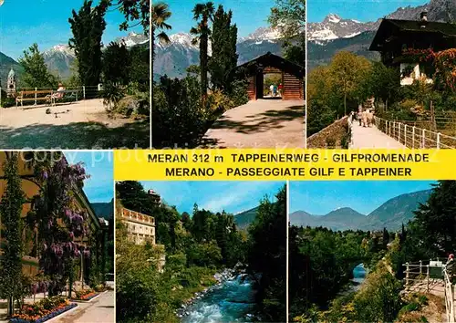 AK / Ansichtskarte Meran_Merano Tappeinerweg Gilfpromenade Passeggiate Gilf e Tappeiner Meran Merano