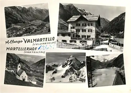 AK / Ansichtskarte Martell Martellerhof Kirche Martelltal Stausee Albergo Valmartello Martell