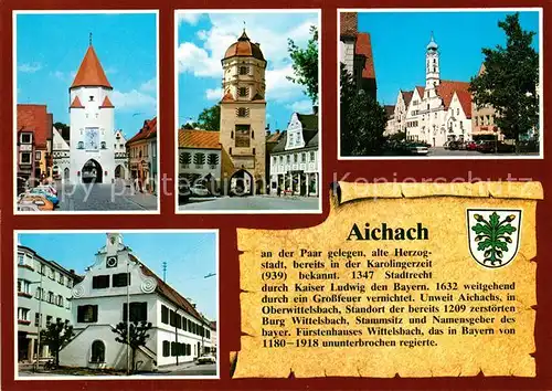 AK / Ansichtskarte Aichach Unteres Tor Oberes Tor Stadtplatz Heiliggeist Spitalkirche Rathaus Aichach