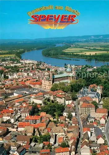 AK / Ansichtskarte Speyer_Rhein Fliegeraufnahme Speyer Rhein