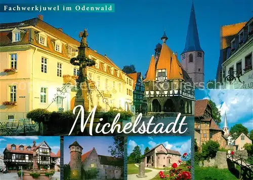 AK / Ansichtskarte Michelstadt Fachwerkbauten Kirche Marktbrunnen Schloss Michelstadt