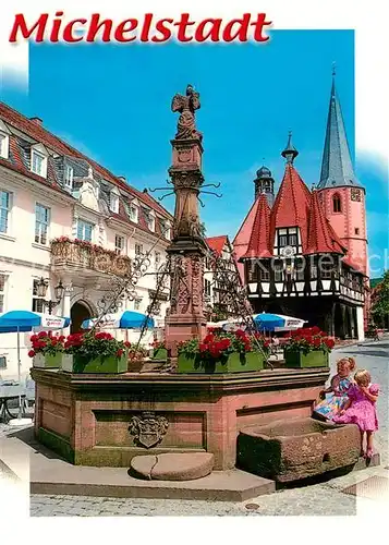 AK / Ansichtskarte Michelstadt Marktbrunnen Altes Rathaus Michelstadt