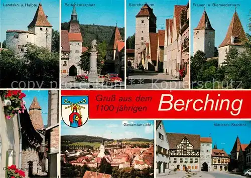 AK / Ansichtskarte Berching Landsknecht und Halbturm Pettenkoferplatz Storchenturm Frauen und Biersiederturm Mittleres Stadttor Berching
