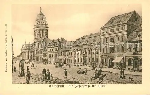 Berlin Jaegerstrasse um 1830 Berlin