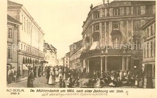 Berlin Muehlendamm um 1860 nach Zeichnung von Stock Berlin