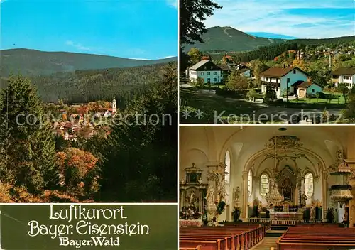 AK / Ansichtskarte Bayerisch_Eisenstein Ortsansicht Kirche Inneres Landschaftspanorama Bayerisch_Eisenstein