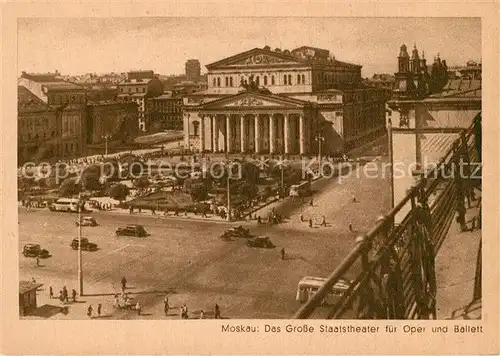 AK / Ansichtskarte Moscow_Moskva Grosse staatstheater fuer Oper und Ballet Moscow Moskva
