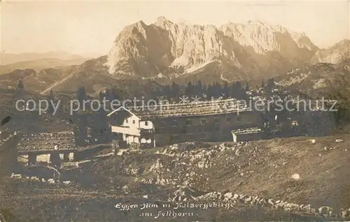 AK / Ansichtskarte Kaisergebirge Eggen Alm Fellhorn Kaisergebirge